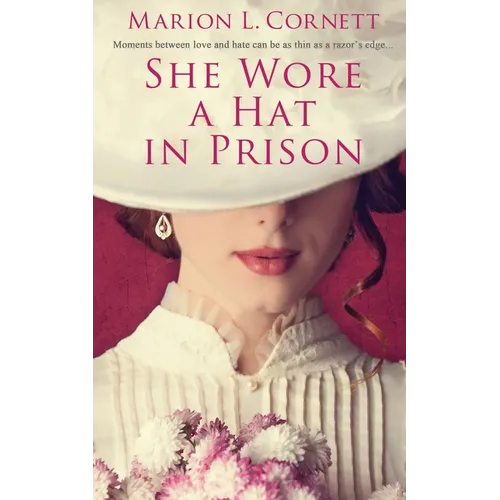 She Wore a Hat in Prison