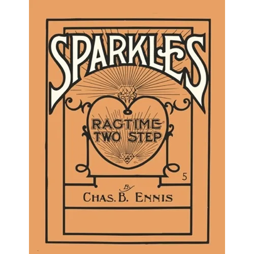 Sparkles - A Ragtime Two Step - Sheet Music for Piano