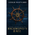 Richmond's Fall: Astoria Trilogy #2