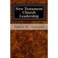 New Testament Church Leadership