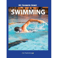 My Favorite Sport: Swimming