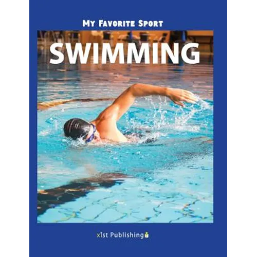 My Favorite Sport: Swimming