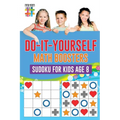 Do-It-Yourself Math Boosters Sudoku for Kids Age 8