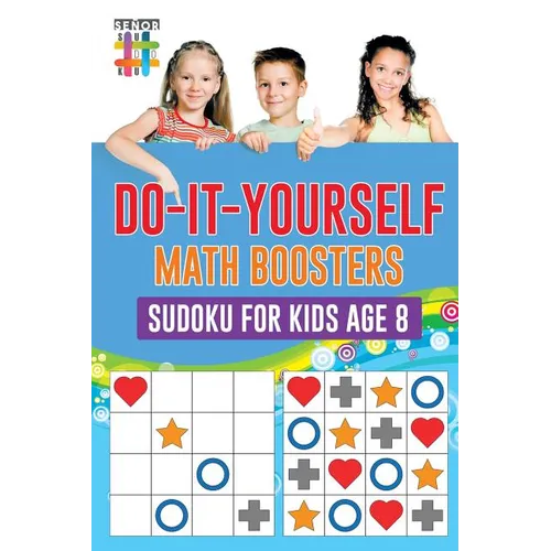 Do-It-Yourself Math Boosters Sudoku for Kids Age 8