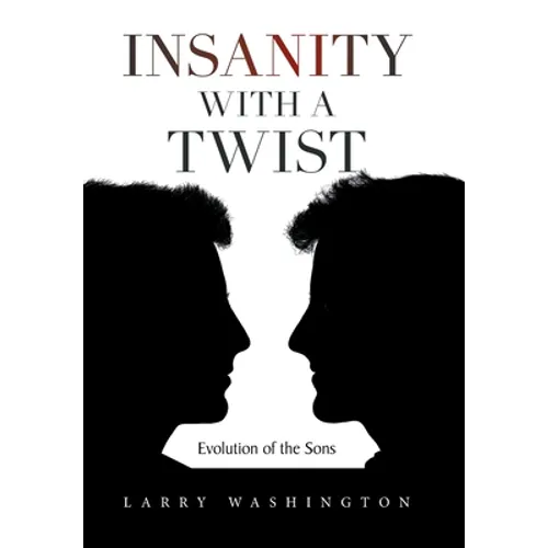 Insanity with a Twist: Evolution of the Sons