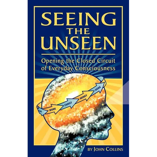 Seeing the Unseen