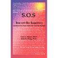 SOS: Step With Our Suggestions on Recovery from Addiction and Alcoholism