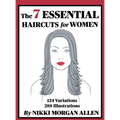 The 7 ESSENTIAL HAIRCUTS for WOMEN