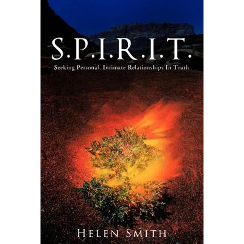 S.P.I.R.I.T.: Seeking Personal, Intimate Relationships in Truth