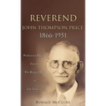 Reverend John Thompson Price 1866-1951