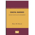Coastal Marshes: Ecology and Wildlife Management Volume 2