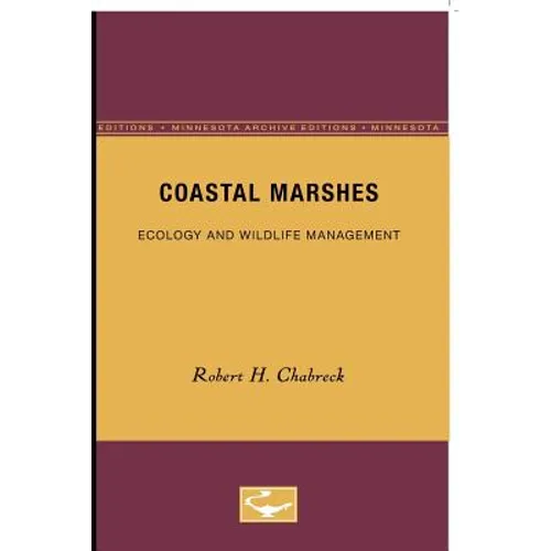 Coastal Marshes: Ecology and Wildlife Management Volume 2