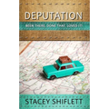 Deputation: Been There, Done That, Loved It!