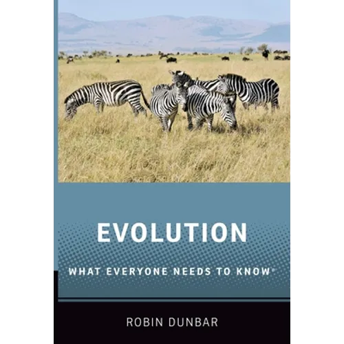 Evolution: What Everyone Needs to Know(r)
