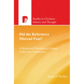 Did the Reformers Misread Paul?