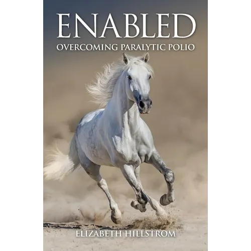 Enabled: Overcoming Paralytic Polio