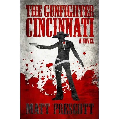 The Gunfighter Cincinnati