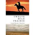 Twelve Mile Prairie