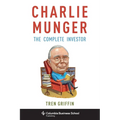Charlie Munger: The Complete Investor