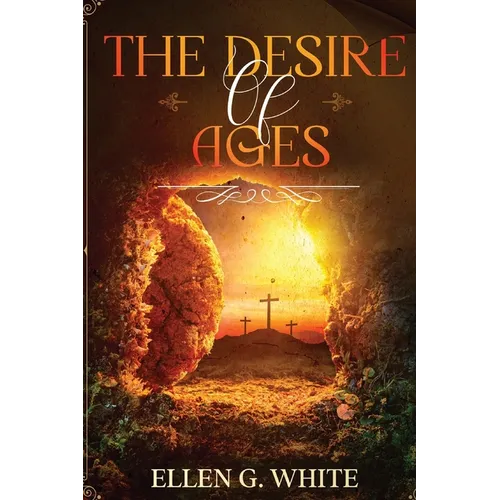 The Desire of Ages
