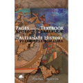 Pages from the Textbook of Alternate History