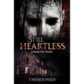 Still Heartless: a Derek Cole Thriller