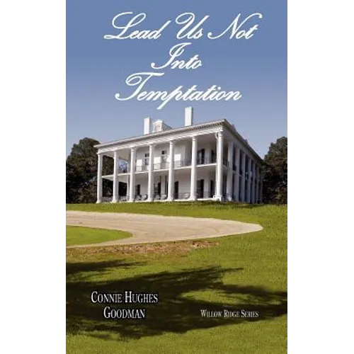 Lead Us Not Into Temptation