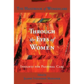 Through the Eyes of Women