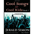 Cool Songs for Cool Kids (book 1)