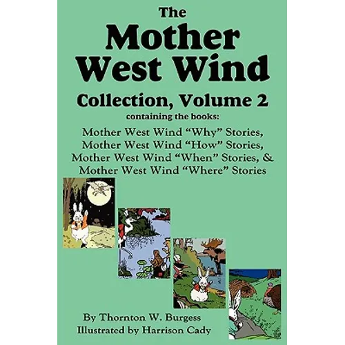 The Mother West Wind Collection, Volume 2, Burgess