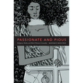 Passionate and Pious: Religious Media and Black Women's Sexuality