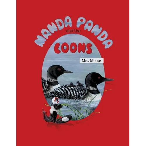 Manda Panda and the Loons