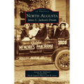 North Augusta: James U. Jackson's Dream