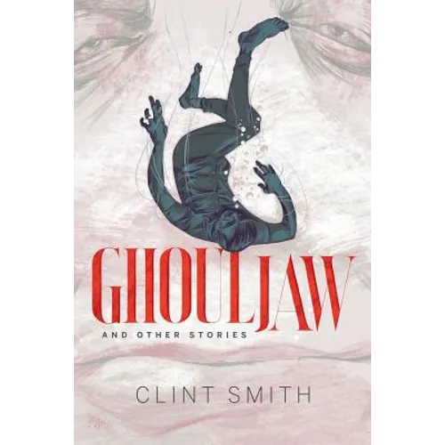 Ghouljaw and Other Stories