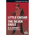 Little Caesar / The Silver Eagle