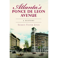 Atlanta's Ponce de Leon Avenue: A History