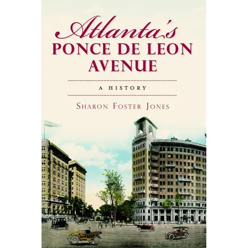 Atlanta's Ponce de Leon Avenue: A History