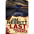 The Last Second Chance: An Ed Earl Burch Novel