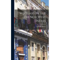Two Years in the French West Indies