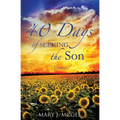 40 Days of Seeking the Son