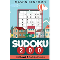 Sudoku 200: Medium Puzzles for the Advanced Beginner