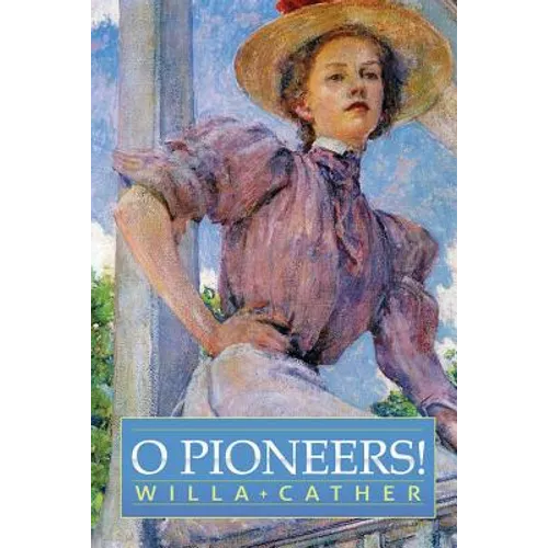 O Pioneers!