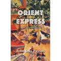 Orient Express: A Travel Memoir