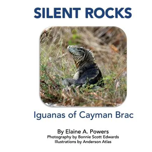 Silent Rocks: Iguanas of Cayman Brac