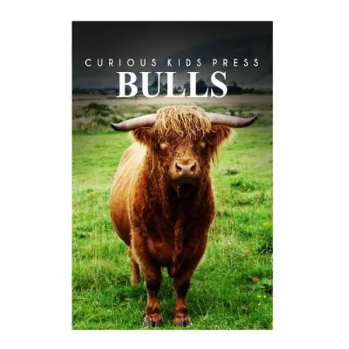 Bulls - Curious Kids Press