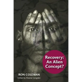 Recovery an Alien Concept