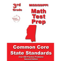 Mississippi 3rd Grade Math Test Prep: Common Core State Standards
