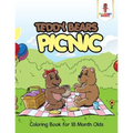 Teddy Bears Picnic: Coloring Book for 18 Month Olds