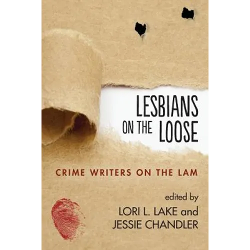 Lesbians on the Loose: Crime Writers on the Lam