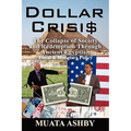 Dollar Crisis: The Collapse of Society and Redemption Through Ancient Egyptian Monetary Policy